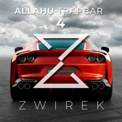 ZwiReK - Allahu TRAPbar #4 | Trap Music