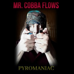 PYROMANIAC