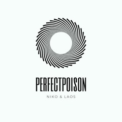 Perfect Poison (Original Mix)
