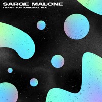 Sarge Malone - I Want You
