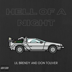 Hell Of A Night ft. Don Toliver