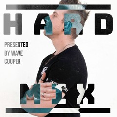 HARD MIX [Presented by Wave Cooper]