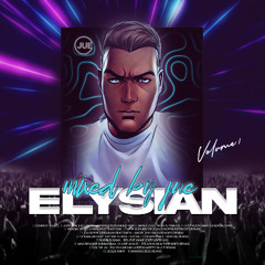 Elysian Volume 1 Mixed By Jue