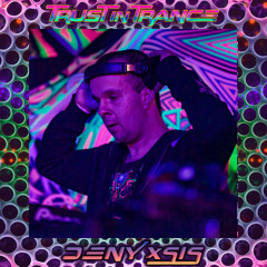 Denyxis @ Trust In Trance