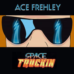 Space Truckin'