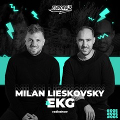EKG & Milan Lieskovsky Radioshow 05 / Europa 2