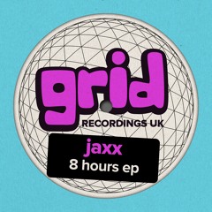 GRIDUK249 - JAXX
