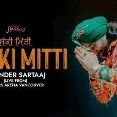 Sukki Mitti - Live