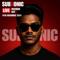 SUBXONIC | Live Record Set | Episode-01 | (Progressive House)