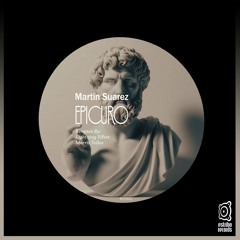 Martin Suarez - Epicuro (Original Mix)