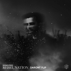 Magnificence - Rebel Nation (Daront Flip) FREE DL