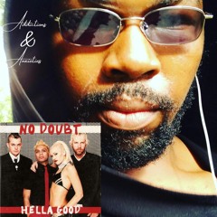 Azrael AO1 - No Doubt- Hella Good (AO1 Remix)