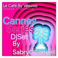 LE CAFE BY VESUVIO CANNES SERIES BY SABRYOCONNELL