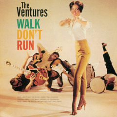 Walk, Don't Run (Stereo)