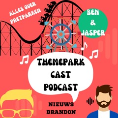 ThemePark Cast | EP15 | nieuws | Met Brandon en Just_iris