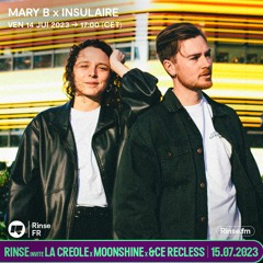 Mary B x Insulaire - 14 Juillet 2023