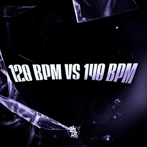 120 BPM vs 140 BPM