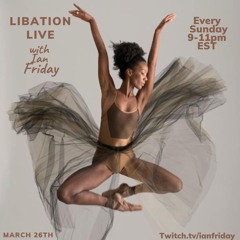 Libation Live with Ian Friday 3-26-23