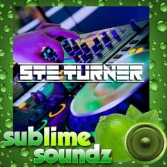 Ste Turner Sublime Soundz 18h July 23