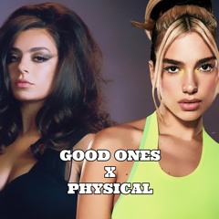 FULL IN DESC: CHARLI XCX, DUA LIPA - GOOD ONES & PHYSICAL