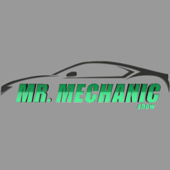 Mr Mechanic Show October 30th, 2021