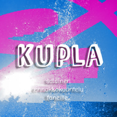 KUPLA ennakkokuuntelu