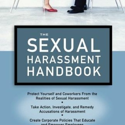 [ACCESS] [EPUB KINDLE PDF EBOOK] The Sexual Harassment Handbook by  Linda Gordon Howard 📙