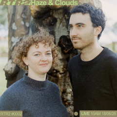 Haze & Clouds Ep. 2 w/ Erasers - Early Days