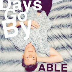 Days Go By