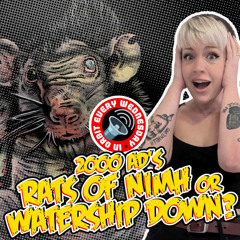2000 AD's Rats of NIMH or Watership Down? – In Orbit Every Wednesday