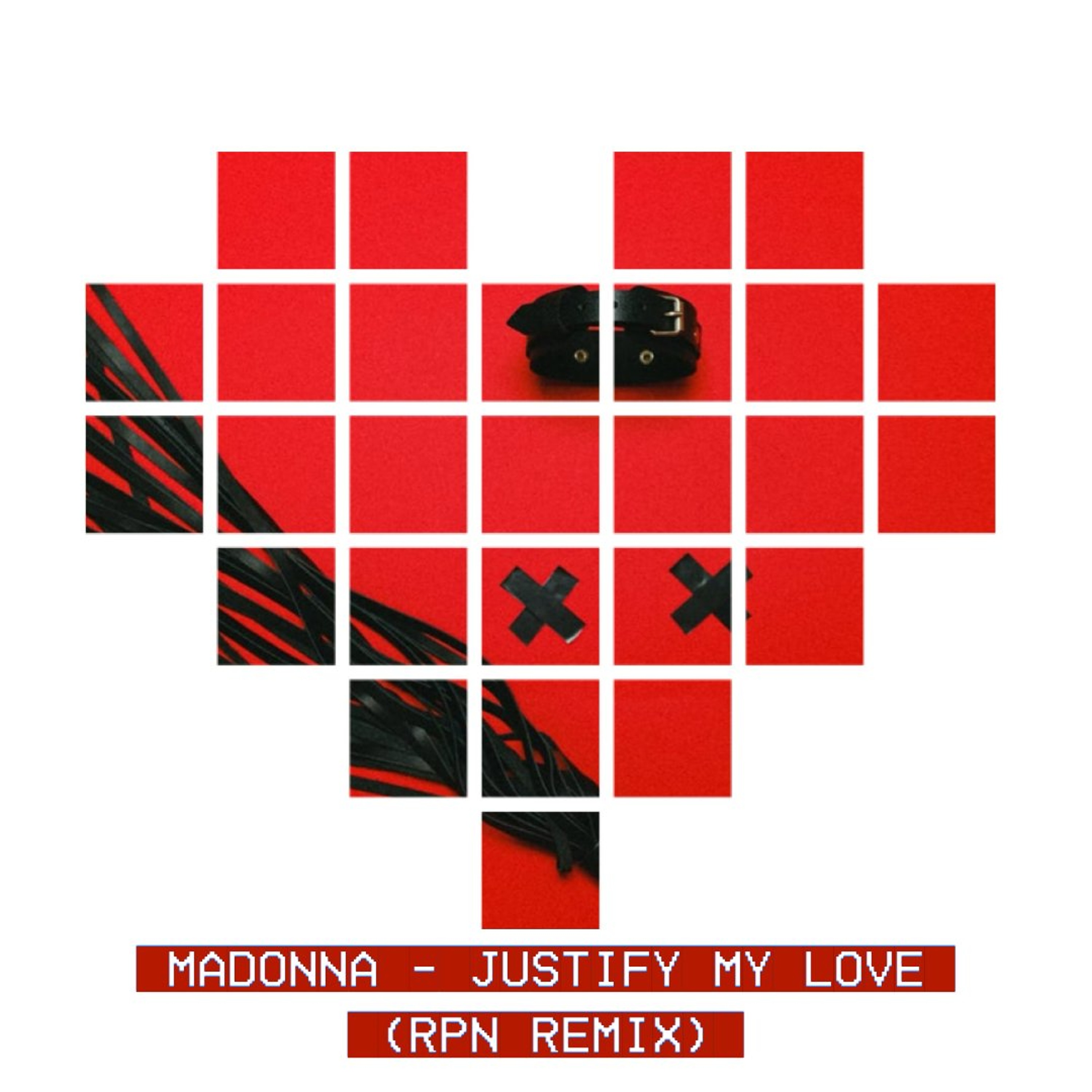 Madonna - Justify My Love (RPN Remix) episode artwork