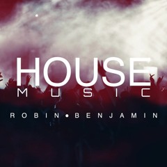 Robin Benjamin - House Music
