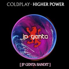 High Power (JP Genta Bandit) - Coldplay, Swedish House Mafia & Tiesto