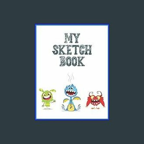 Drawing book for kids ages 4-8 blank pages: Large Notebook for