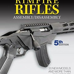 [VIEW] [KINDLE PDF EBOOK EPUB] Gun Digest Book of Rimfire Rifles Assembly/Disassembly