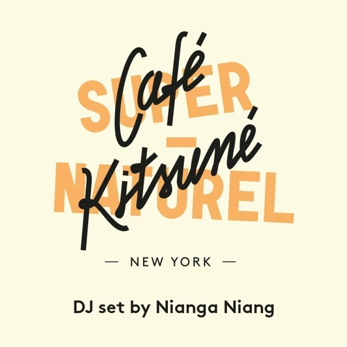 Nianga Niang | Café Kitsuné Super-Series | Exclusive Mix