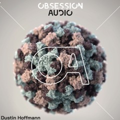 #117 Dustin Hoffmann //  Obsession  Audio  Podcast // #3 StudioMixTime  // ILoveHihats
