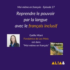 Reprendre le pouvoir par la langue avec le français inclusif