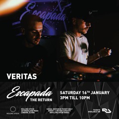 Veritas | Escapada - The Return | 16.01.21 Promo Mix