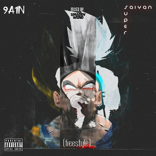 9A1N - Super Saiyan (freestyle).mp3