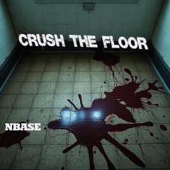 Crush the Floor