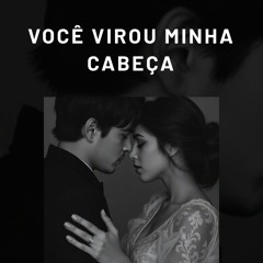 Você virou minha cabeça