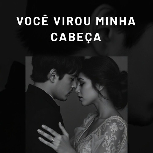Você virou minha cabeça