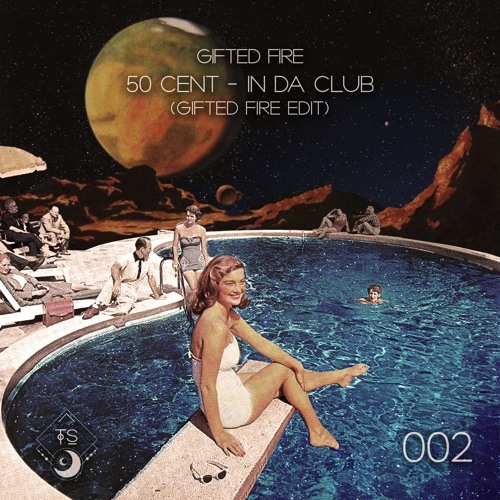 50 Cent - In Da Club (Gifted Fire Edit)Free Download