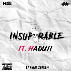 La Insuperable - Haquil, Fabian Sereen