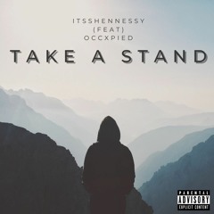 Take a stand Feat. occXpied