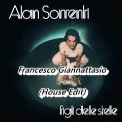 Alan Sorrenti - Figli Delle Stelle (HOUSE EDIT)