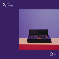 DJ Geri - Day of Light [Bar Melodia]