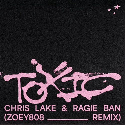 Toxic (Zoey808 Remix)