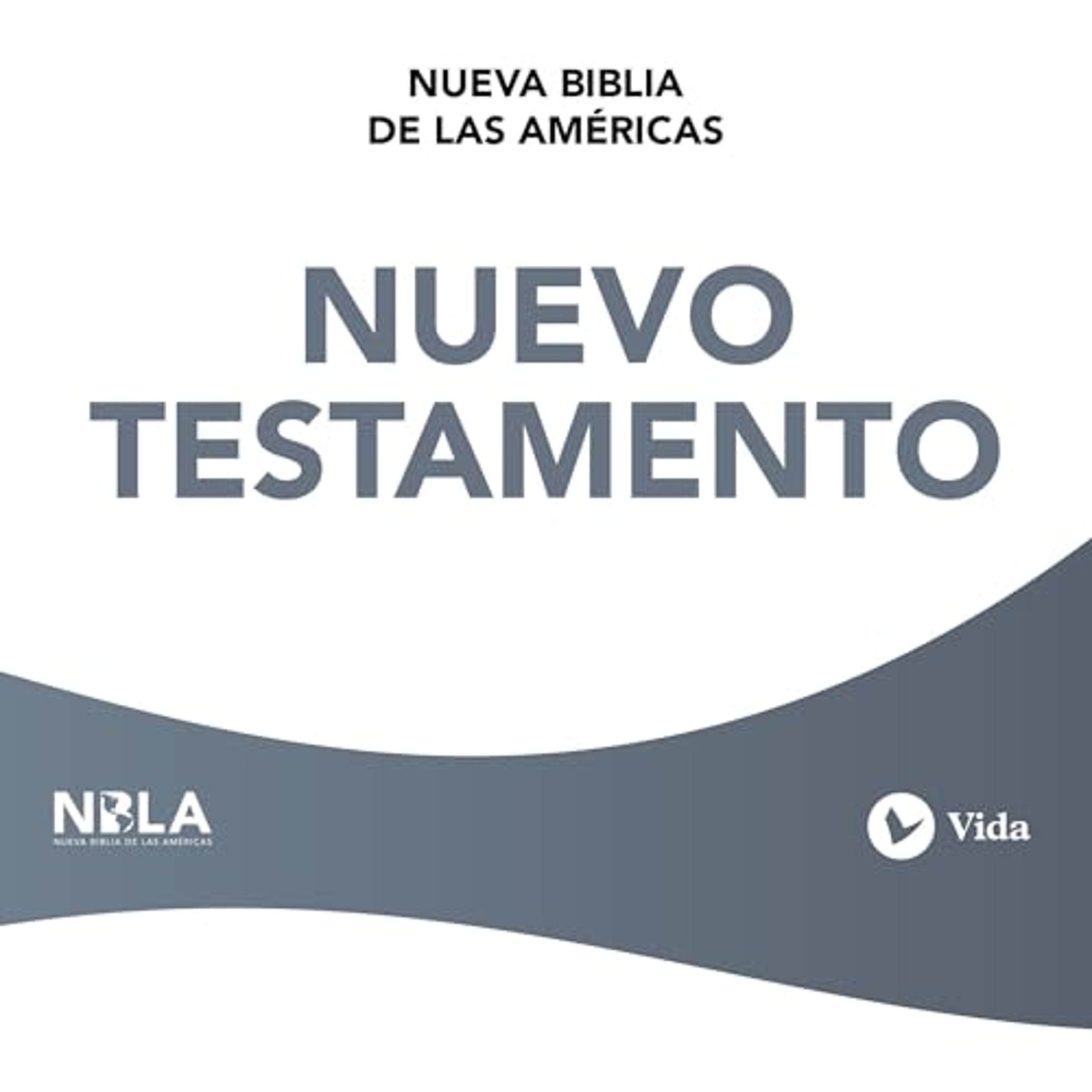 NBLA Nuevo Testamento [New American Bible New Testament] (Audiolibro) | Prueba Gratis